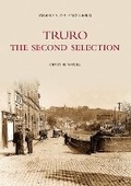 Cover: Truro - The Second Selection: Images of England - The History Press Ltd
