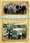 Cover: Voices of Trowbridge - The History Press Ltd