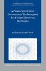 Cover: A Posteriori Error Estimation Techniques for Finite Element Methods - OUP eBook