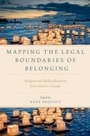 Cover: Mapping the Legal Boundaries of Belonging - OUP eBook