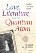 Cover: Love, Literature and the Quantum Atom - OUP eBook