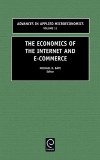 Enlarge image Cover: The Economics of the Internet and E-commerce - JAI Press Inc.