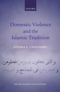 Abbildung von: Domestic Violence and the Islamic Tradition - OUP eBook