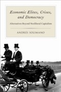 Cover: Economic Elites, Crises, and Democracy - OUP eBook