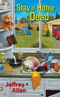 Cover: Stay at Home Dead - Kensington Publishing