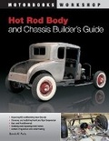 Cover: Hot Rod Body and Chassis Builder's Guide - Motorbooks