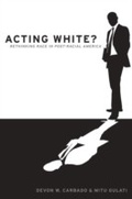 Cover: Acting White? - OUP eBook