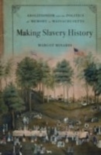 Abbildung von: Making Slavery History - OUP eBook