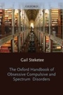 Cover: The Oxford Handbook of Obsessive Compulsive and Spectrum Disorders - OUP eBook