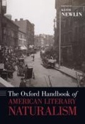 Cover: The Oxford Handbook of American Literary Naturalism - OUP USA