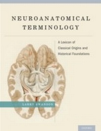Abbildung von: Neuroanatomical Terminology - OUP eBook
