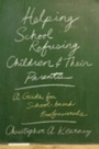 Cover: Helping School Refusing Children and Their Parents A guide for school-based professionals - Oxford University Press