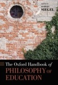 Cover: The Oxford Handbook of Philosophy of Education - OUP USA