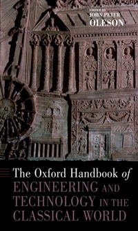 Enlarge image Cover: The Oxford Handbook of Engineering and Technology in the Classical World - OUP USA