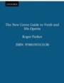 Cover: The New Grove Guide to Verdi and His Operas - OUP eBook