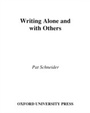 Cover: Writing Alone and with Others - OUP eBook