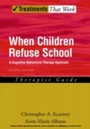Cover: When Children Refuse School - OUP eBook