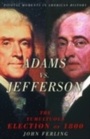 Cover: Adams vs. Jefferson - OUP eBook