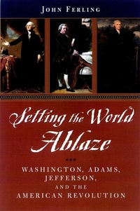 Enlarge image Cover: Setting the World Ablaze - OUP eBook
