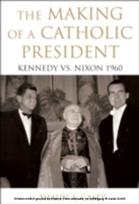 Bild vergrößern Bild: The Making of a Catholic President - OUP eBook