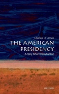 Cover: The American Presidency: A Very Short Introduction - OUP eBook