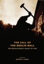 Cover: The Fall of the Berlin Wall - OUP eBook