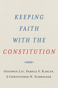Enlarge image Cover: Keeping Faith with the Constitution - OUP eBook