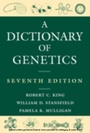 Cover: Dictionary of Genetics 7/e - Oxford University Press
