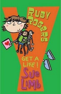 Enlarge image Cover: Ruby Rogers: Get a Life! - Bloomsbury Publishing PLC
