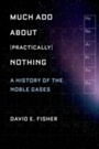 Cover: Much Ado about (Practically) Nothing - OUP eBook