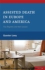 Cover: Assisted Death in Europe and America - OUP eBook
