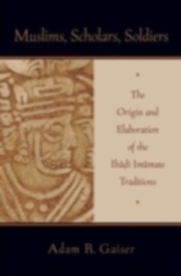 Abbildung von: Muslims, Scholars, Soldiers - OUP eBook
