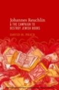 Cover: Johannes Reuchlin and the Campaign to Destroy Jewish Books - OUP eBook