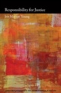 Cover: Responsibility for Justice - OUP eBook