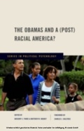 Cover: The Obamas and a (Post) Racial America? - OUP eBook