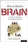 Cover: How to Build a Brain - OUP eBook