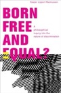 Cover: Born Free and Equal? - OUP eBook