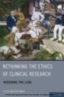 Cover: Rethinking the Ethics of Clinical Research - OUP eBook