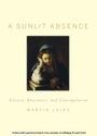 Cover: A Sunlit Absence - OUP eBook
