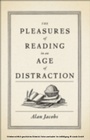 Cover: The Pleasures of Reading in an Age of Distraction - OUP eBook