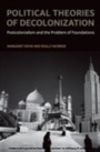 Cover: Political Theories of Decolonization - OUP eBook