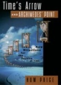 Abbildung von: Time's Arrow and Archimedes' Point - OUP eBook