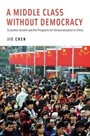 Cover: A Middle Class Without Democracy - OUP eBook