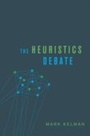 Cover: The Heuristics Debate - OUP eBook