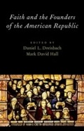 Cover: Faith and the Founders of the American Republic - OUP eBook