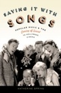 Cover: Saying It With Songs - OUP eBook