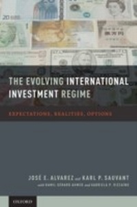 Abbildung von: The Evolving International Investment Regime - OUP eBook