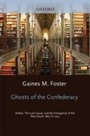 Cover: Ghosts of the Confederacy - OUP eBook