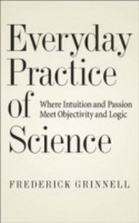 Enlarge image Cover: Everyday Practice of Science - OUP eBook