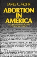 Cover: Abortion in America The Origins and Evolution of a National Policy - OXFORD